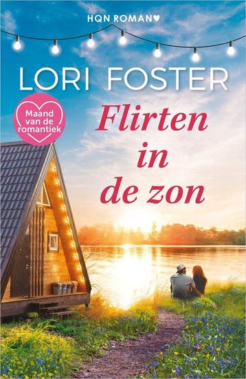Flirten in de zon 9789036014274 Lori Foster, Verzenden, Lori Foster