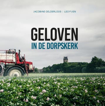 Geloven in de dorpskerk 9789493161160 Leo Fijen, Verzenden, Zo goed als nieuw, Leo Fijen