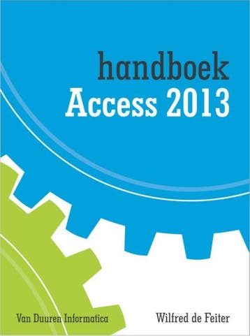 Handboek Access 2013 / Handboek 9789059406063, Verzenden, Gelezen, Wilfred de Feiter