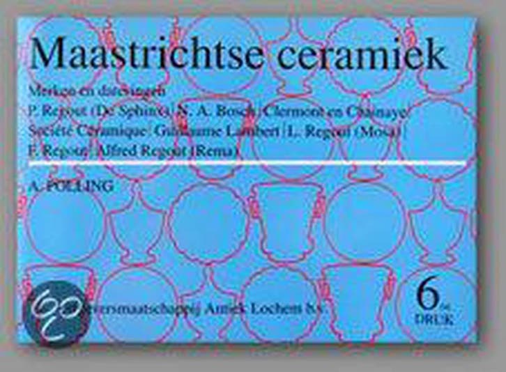 Maastrichtse ceramiek, merken en dateringen 9789074213226, Livres, Art & Culture | Arts plastiques, Envoi