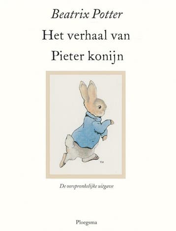 Het verhaal van Pieter Konijn / Het verhaal van... / 1, Verzenden, Beatrix Potter