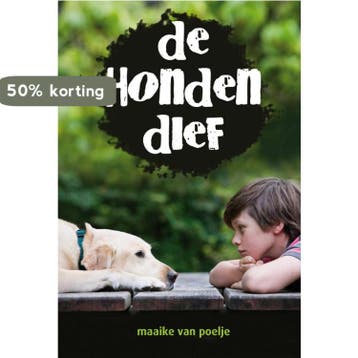De hondendief / Melle en de zwerfhonden 9789049924423, Verzenden, Gelezen, Maaike van Poelje