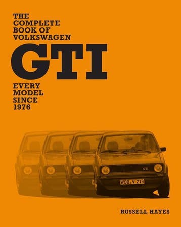 The Complete Book of Volkswagen GTI, every model since 1976, Livres, Verzenden, Russell Hayes