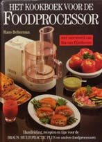 Het kookboek voor de foodprocessor 9789026933622, Boeken, Verzenden, Gelezen, Hans Belterman