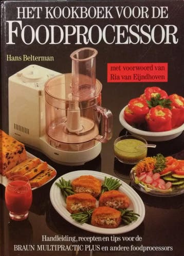 Het kookboek voor de foodprocessor 9789026933622, Verzenden, Gelezen, Hans Belterman