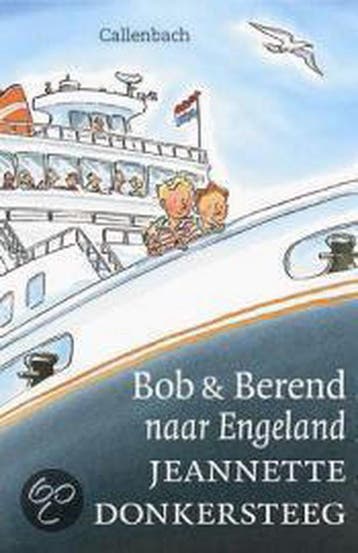 Bob en Berend naar Engeland / Horizonreeks 9789026610936, Verzenden, Jeannette Donkersteeg