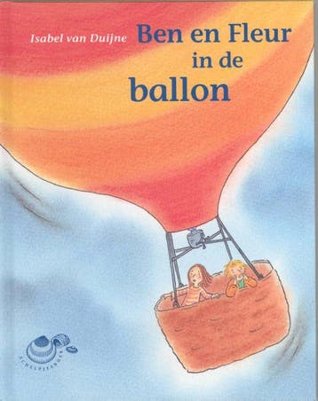 Ben en Fleur in de ballon / Schelpjes 9789043703390, Verzenden, Gelezen, Isabel van Duijne