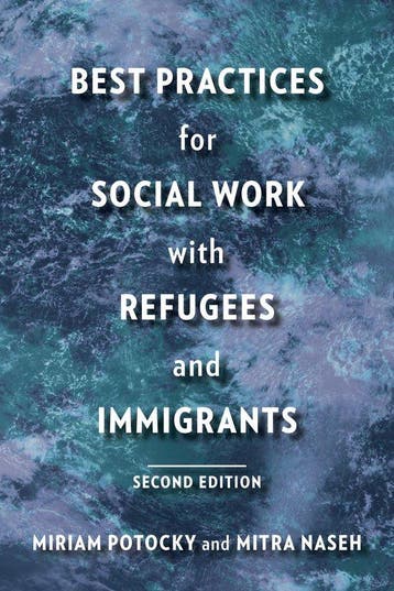Best Practices for Social Work with Refugees and Immigrants, Verzenden, Miriam Potocky-Tripodi