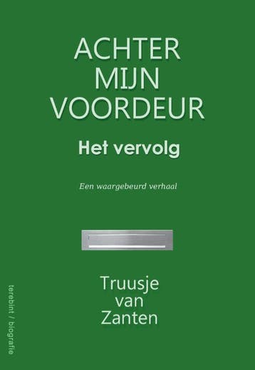 Achter mijn voordeur Deel II / Achter mijn voordeur / 2, Verzenden, Gelezen, Truusje van Zanten