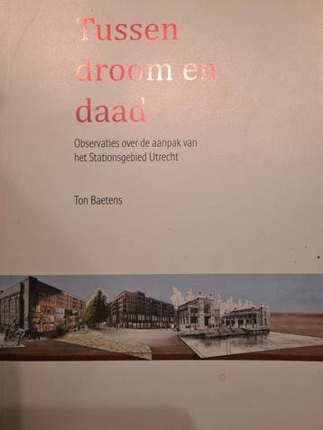 Tussen droom en daad, Observaties over de aanpak van het, Verzenden, Ton Baetens