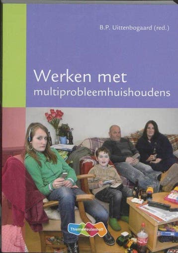 Werken met multiprobleemhuishoudens - Uittenbogaard, Verzenden, Nieuw
