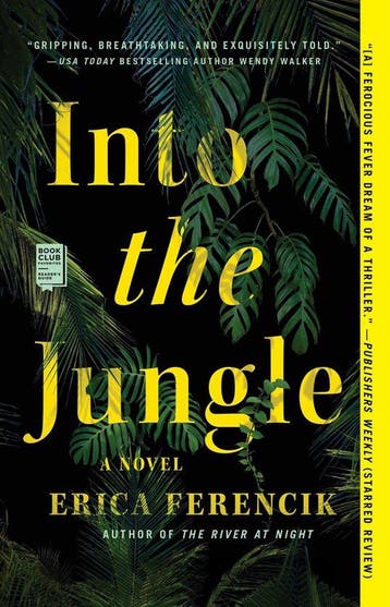 Into the Jungle 9781501168949 Erica Ferencik, Verzenden, Gelezen, Erica Ferencik