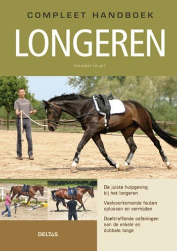 Compleet handboek longeren 9789044732238 Rainer Hilbt, Verzenden, Rainer Hilbt