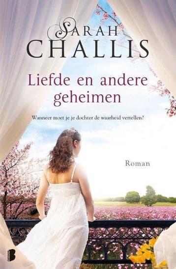 Liefde en Andere Geheimen 9789022578148 Sarah Challis, Verzenden, Gelezen, Sarah Challis