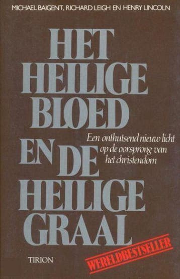 HEILIGE BLOED EN DE HEILIGE GRAAL 9789051210941 H. Lincoln, Boeken, Verzenden, Gelezen, H. Lincoln
