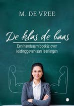De klas de baas 9789464895889 Menno de Vree, Verzenden, Gelezen, Menno de Vree
