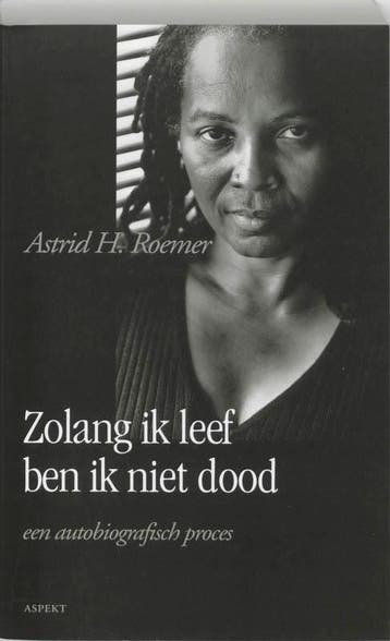 Zolang ik leef ben ik niet dood 9789059113190 A.H. Roemer, Verzenden, Gelezen, A.H. Roemer
