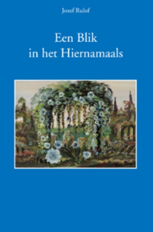 Een blik in het hiernamaals 9789070554545 Jozef Rulof, Livres, Philosophie, Envoi