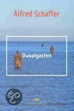 Dwaalgasten 9789060052761 Alfred Schaffer, Verzenden, Alfred Schaffer
