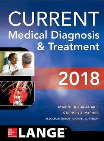 Current Medical Diagnosis and Treatment 2018 9781259861482, Verzenden, Stephen Mcphee