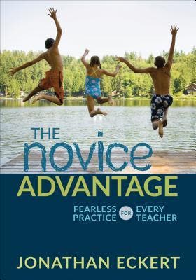 The Novice Advantage: Fearless Practice For Every Teacher |, Verzenden