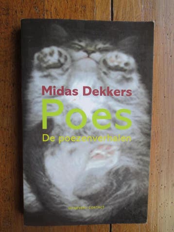 Poes 9789025412883 Midas Dekkers, Boeken, Verzenden, Gelezen, Midas Dekkers