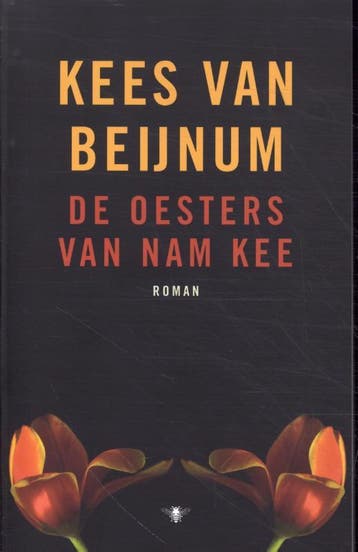 De oesters van Nam Kee 9789403129433 Kees van Beijnum, Verzenden, Gelezen, Kees van Beijnum