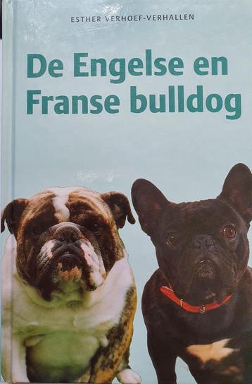 De Engelse en Franse bulldog 9789062488032, Verzenden, Gelezen, E. Verhoef-Verhallen