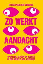 Zo werkt aandacht 9789491845765 Stefan van der Stigchel, Verzenden, Gelezen, Stefan van der Stigchel