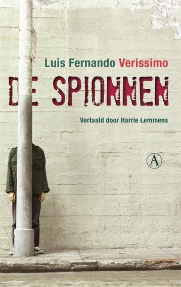 De spionnen 9789025369712 Luis Fernando Verissimo, Verzenden, Zo goed als nieuw, Luis Fernando Verissimo