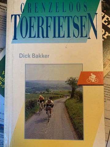 Grenzeloos toerfietsen - Bakker, Boeken, Verzenden, Nieuw
