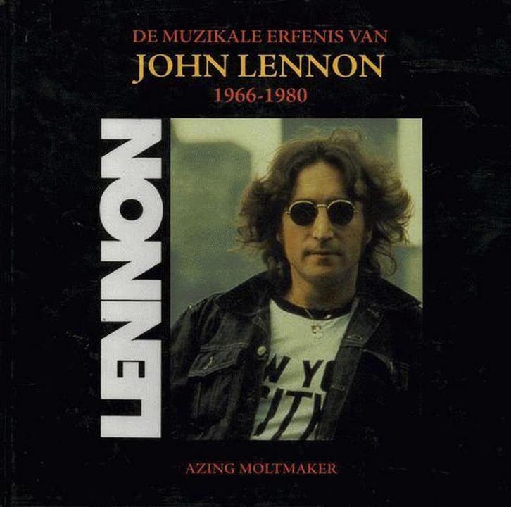 De muzikale erfenis van John Lennon 1966-1980 9789055800056, Boeken, Overige Boeken, Zo goed als nieuw, Verzenden