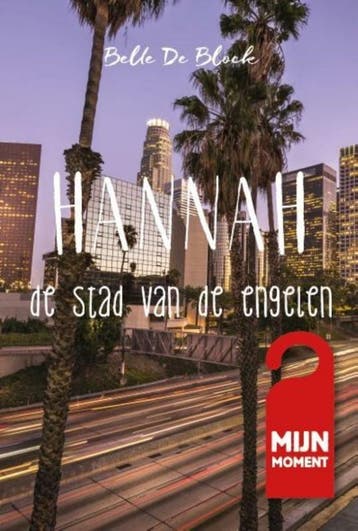 De stad van de engelen / Hannah / 3 9789492328113, Verzenden, Zo goed als nieuw, Belle de Block