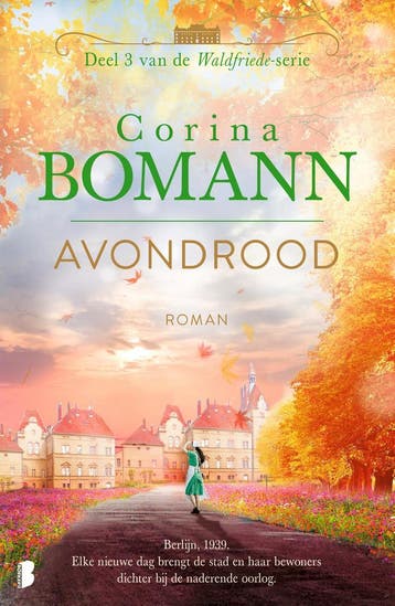 Avondrood / Waldfriede-serie / 3 9789022599006 Corina Bomann, Verzenden, Zo goed als nieuw, Corina Bomann