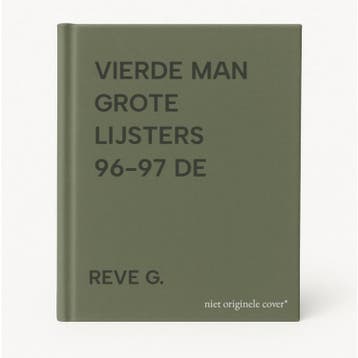 VIERDE MAN GROTE LIJSTERS 96-97 DE 9789030900047 REVE G., Verzenden, Gelezen, REVE G.