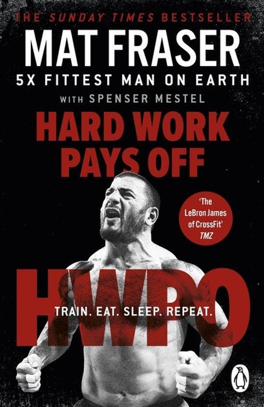 Hard Work Pays Off 9781529158502 Mat Fraser, Boeken, Taal | Engels, Zo goed als nieuw, Verzenden
