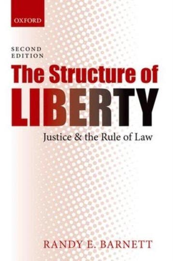 Structure Of Liberty 9780198700920 Randy E. Barnett, Verzenden, Gelezen, Randy E. Barnett