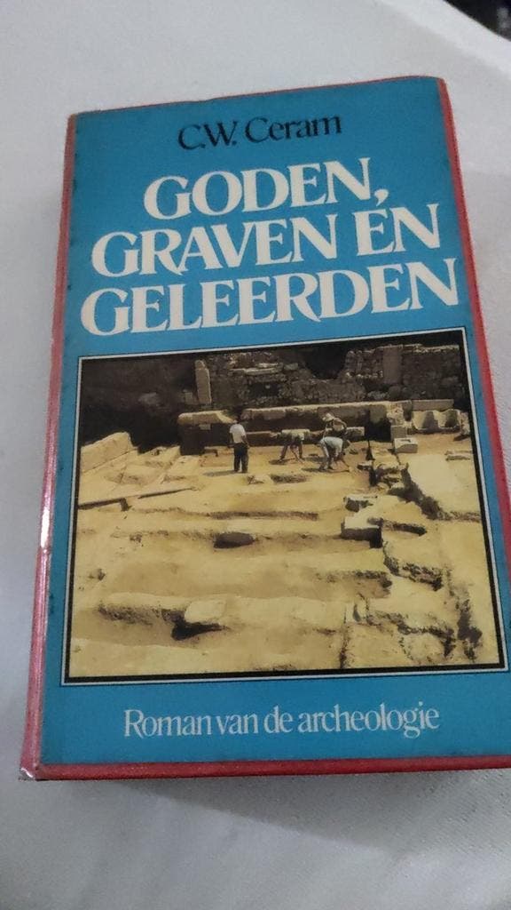 Goden graven en geleerden 9789010035165 Ceram, Livres, Histoire mondiale, Envoi