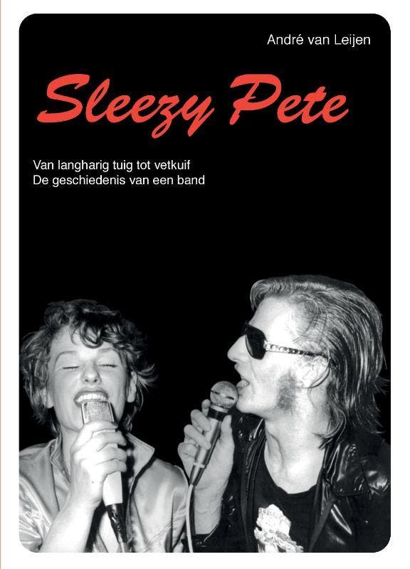 Sleezy Pete 9789464437560 André van Leijen, Livres, Musique, Envoi