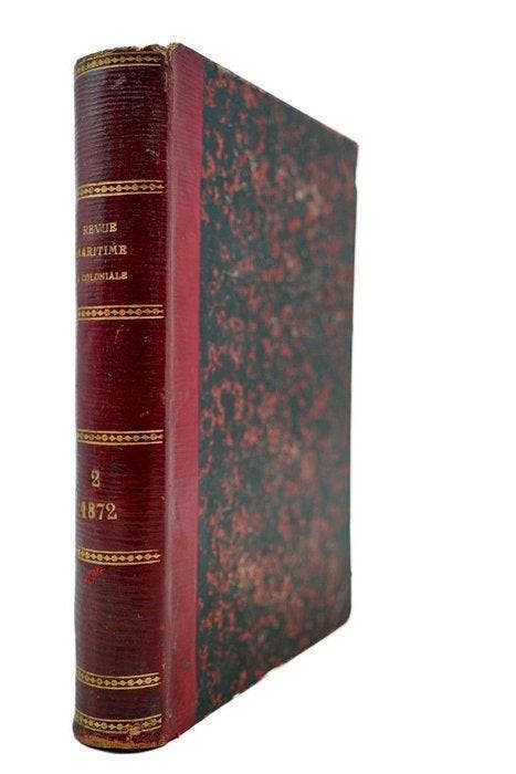 Revue Maritime et Coloniale - 1872, Antiquités & Art, Antiquités | Livres & Manuscrits