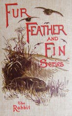 Alfred Edward Thomas Watson [editor] - Fur, Feather and Fin,