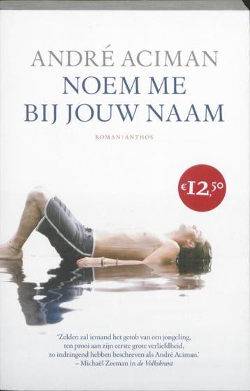 Noem me bij jouw naam / Noem me bij jouw naam / 1, Verzenden, Zo goed als nieuw, André Aciman