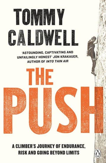 The Push 9781405924740 Tommy Caldwell, Verzenden, Tommy Caldwell