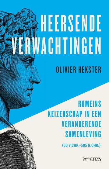 Heersende verwachtingen (9789044649796, Olivier Hekster), Antiek en Kunst, Verzenden