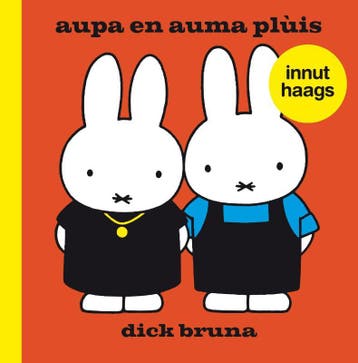 aupa en auma plùis innut haags 9789056153410 Dick Bruna, Verzenden, Dick Bruna