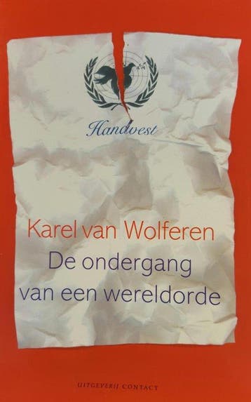 Ondergang Van Een Wereldorde - Van Wolferen, Verzenden, Nieuw
