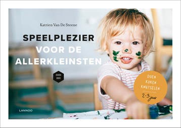 Speelplezier voor de allerkleinsten (Van 2 tot 3 jaar) /, Verzenden, Gelezen, Katrien Van De Steene
