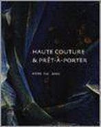 Haute Couture & pret-a-porter - mode 1750-2000 9789040092695, Verzenden, Zo goed als nieuw, I. Meij