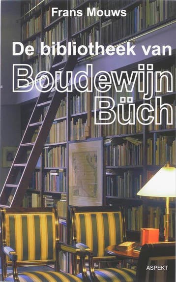 De bibliotheek van Boudewijn Büch 9789059116559 F. Mouws, Verzenden, Zo goed als nieuw, F. Mouws