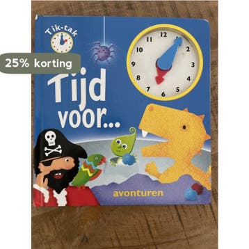 Tijd voor... avonturen - Tik tak klokboekje 9789039622216, Boeken, Verzenden, Gelezen, Jeannette O' toole
